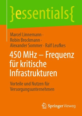 Cover image: 450 MHz – Frequenz für kritische Infrastrukturen 9783658365370