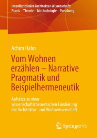 Omslagafbeelding: Vom Wohnen erzählen –  Narrative Pragmatik und Beispielhermeneutik 9783658365417