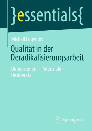 表紙画像: Qualität in der Deradikalisierungsarbeit 9783658365516