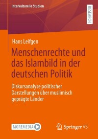 Cover image: Menschenrechte und das Islambild in der deutschen Politik 9783658365820