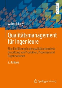 Cover image: Qualitätsmanagement für Ingenieure 2nd edition 9783658366766