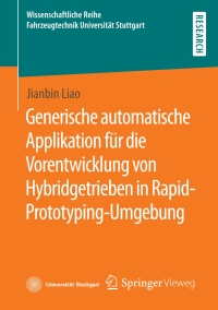 Cover image: Generische automatische Applikation für die Vorentwicklung von Hybridgetrieben in Rapid-Prototyping-Umgebung 9783658368135