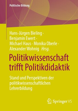 表紙画像: Politikwissenschaft trifft Politikdidaktik 9783658368289