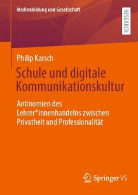 Omslagafbeelding: Schule und digitale Kommunikationskultur 9783658368647