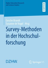 表紙画像: Survey-Methoden in der Hochschulforschung 9783658369200