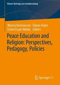 Imagen de portada: Peace Education and Religion: Perspectives, Pedagogy, Policies 9783658369835