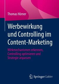 Imagen de portada: Werbewirkung und Controlling im Content-Marketing 9783658370145