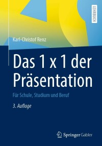 Imagen de portada: Das 1 x 1 der Präsentation 3rd edition 9783658370244