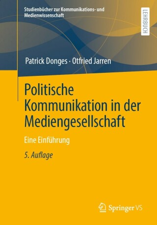 Cover image: Politische Kommunikation in der Mediengesellschaft 5th edition 9783658370787