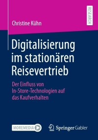 صورة الغلاف: Digitalisierung im stationären Reisevertrieb 9783658370985