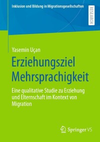 Cover image: Erziehungsziel Mehrsprachigkeit 9783658371111