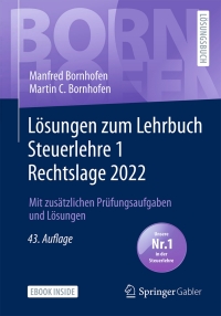 Imagen de portada: Lösungen zum Lehrbuch Steuerlehre 1 Rechtslage 2022 43rd edition 9783658371180