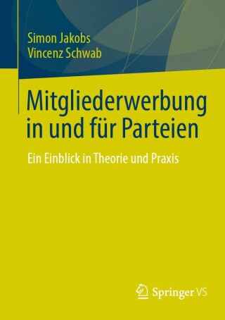 Cover image: Mitgliederwerbung in und für Parteien 9783658371265