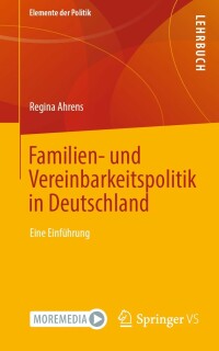 Cover image: Familien- und Vereinbarkeitspolitik in Deutschland 9783658371487