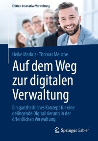 Cover image: Auf dem Weg zur digitalen Verwaltung 9783658371500