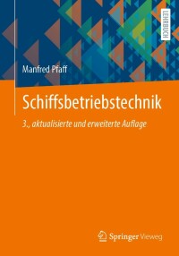 Imagen de portada: Schiffsbetriebstechnik 3rd edition 9783658371777