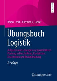 Imagen de portada: Übungsbuch Logistik 5th edition 9783658371852