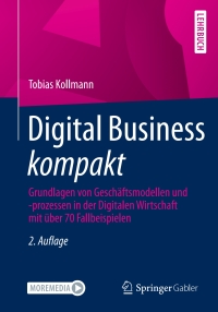 表紙画像: Digital Business kompakt 2nd edition 9783658372576