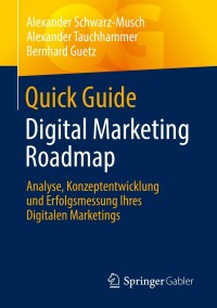 Titelbild: Quick Guide Digital Marketing Roadmap 9783658372897