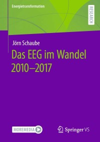 表紙画像: Das EEG im Wandel 2010 - 2017 9783658373399