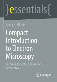 Cover image: Compact Introduction to Electron Microscopy 9783658373634