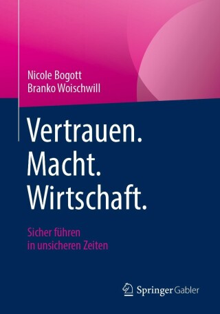 Cover image: Vertrauen. Macht. Wirtschaft. 9783658373993