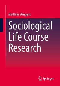 Cover image: Sociological Life Course Research 9783658374655