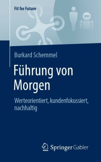 Cover image: Führung von Morgen 9783658374709