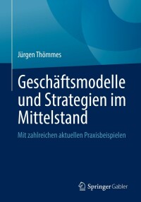 Cover image: Geschäftsmodelle und Strategien im Mittelstand 9783658374815