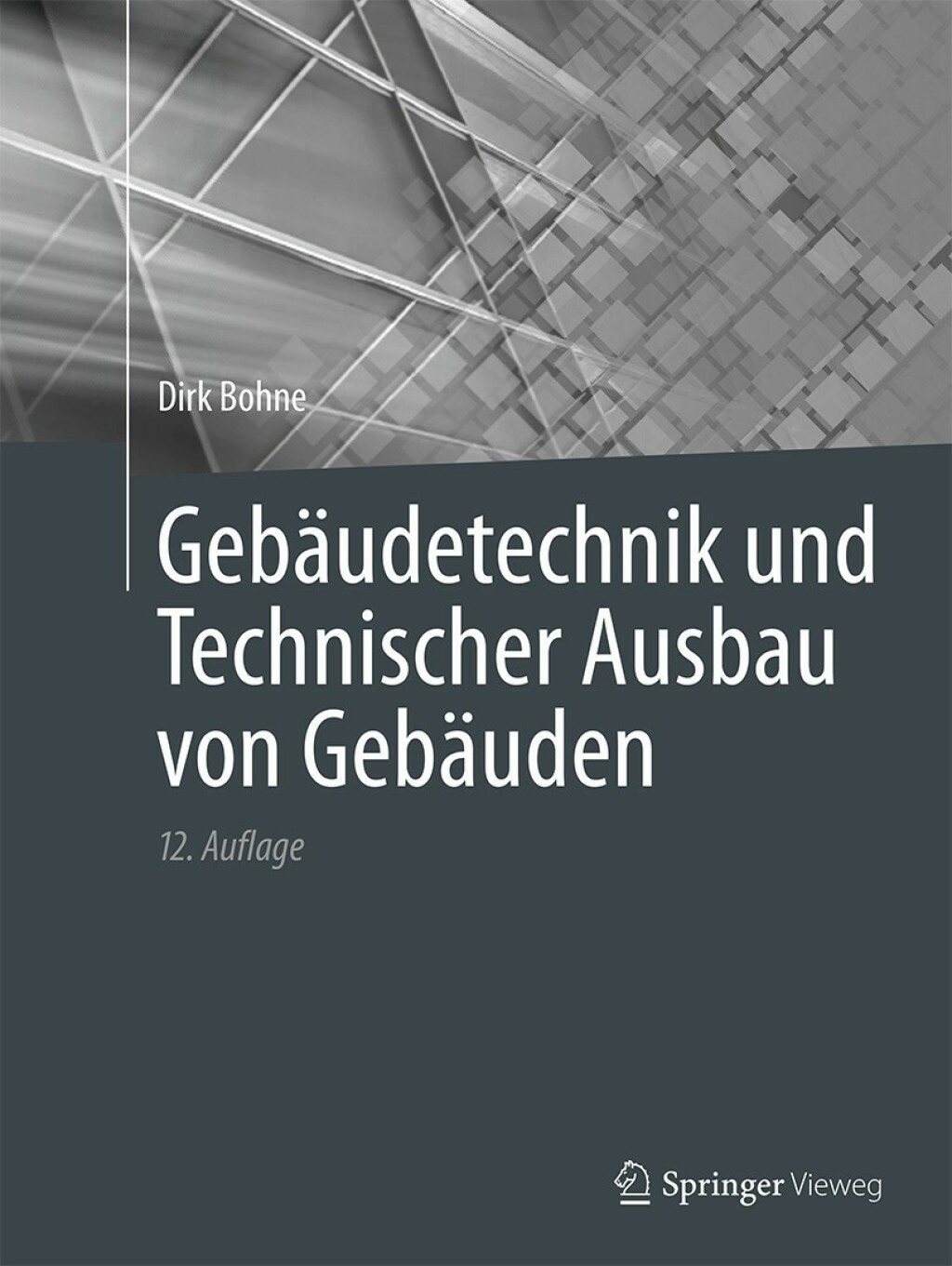 Gebäudetechnik und Technischer Ausbau von Gebäuden 12th Edition