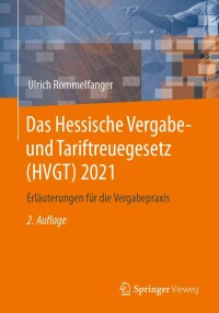 Titelbild: Das Hessische Vergabe- und Tariftreuegesetz (HVGT) 2021 2nd edition 9783658375355