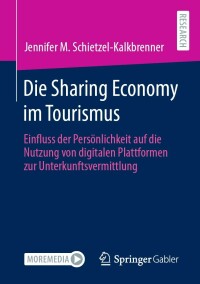 Cover image: Die Sharing Economy im Tourismus 9783658376284