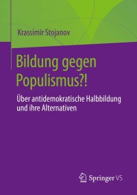 Cover image: Bildung gegen Populismus?! 9783658376383