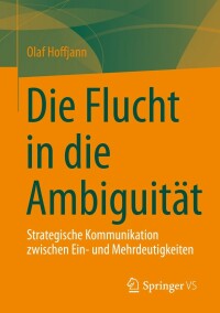 Cover image: Die Flucht in die Ambiguität 9783658376765