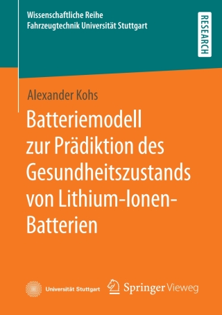 Cover image: Batteriemodell zur Prädiktion des Gesundheitszustands von Lithium-Ionen-Batterien 9783658376789