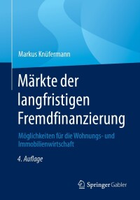 表紙画像: Märkte der langfristigen Fremdfinanzierung 4th edition 9783658377144