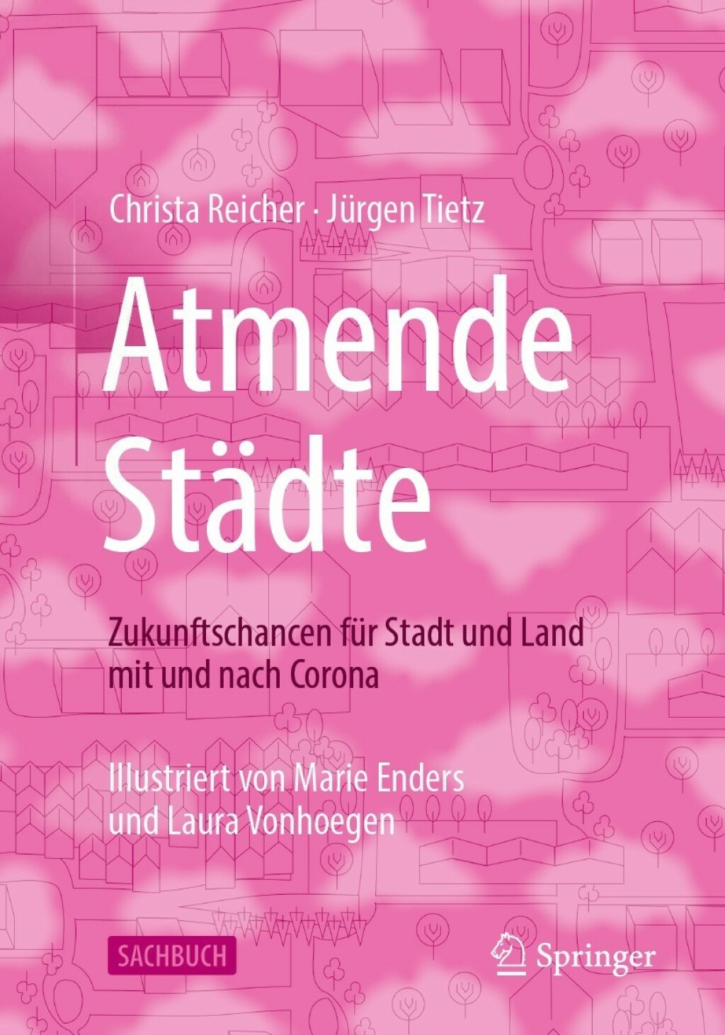 Atmende Städte Zukunftschancen für Stadt und Land mit und nach Corona