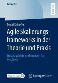 Imagen de portada: Agile Skalierungsframeworks in der Theorie und Praxis 9783658377717
