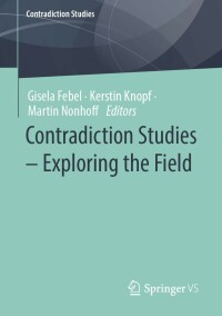 Cover image: Contradiction Studies – Exploring the Field 9783658377830