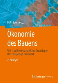 Cover image: Ökonomie des Bauens 2nd edition 9783658378196