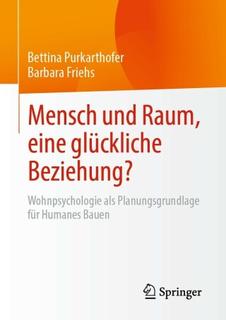 Cover image: Mensch und Raum, eine glückliche Beziehung? 9783658378783