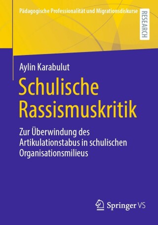 Cover image: Schulische Rassismuskritik 9783658378981