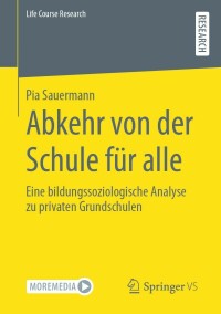 Cover image: Abkehr von der Schule für alle 9783658379612