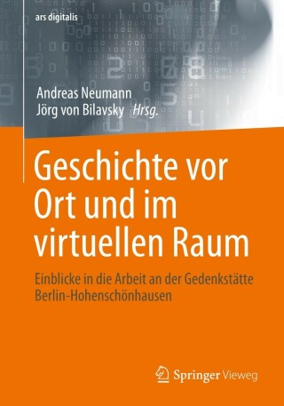 Omslagafbeelding: Geschichte vor Ort und im virtuellen Raum 9783658379827