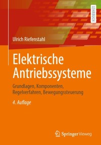 表紙画像: Elektrische Antriebssysteme 4th edition 9783658380076