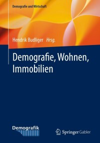 Omslagafbeelding: Demografie, Wohnen, Immobilien 9783658380113