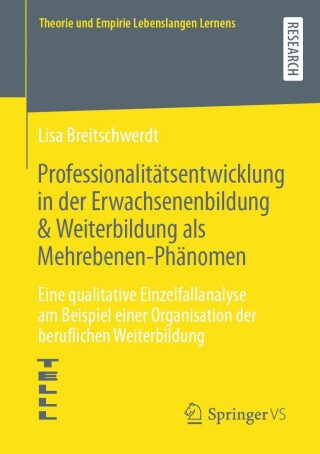 Titelbild: Professionalitätsentwicklung in der Erwachsenenbildung & Weiterbildung als Mehrebenen-Phänomen 9783658380755