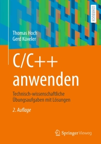 Imagen de portada: C/C++ anwenden 2nd edition 9783658380922