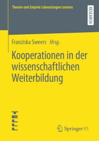 Cover image: Kooperationen in der wissenschaftlichen Weiterbildung 9783658381318