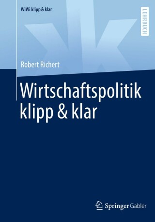 Cover image: Wirtschaftspolitik klipp & klar 9783658381455